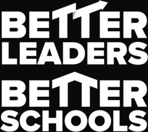 Better Leaders Better Schools
